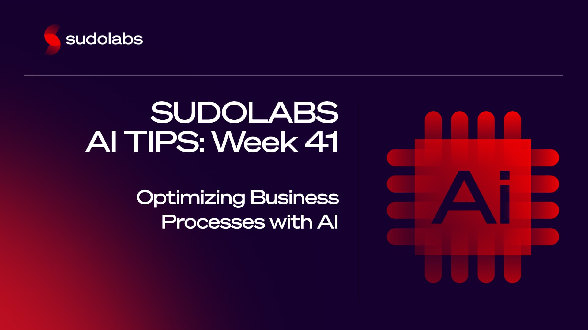 Sudolabs AI Tips: Optimizing Business Processes with AI