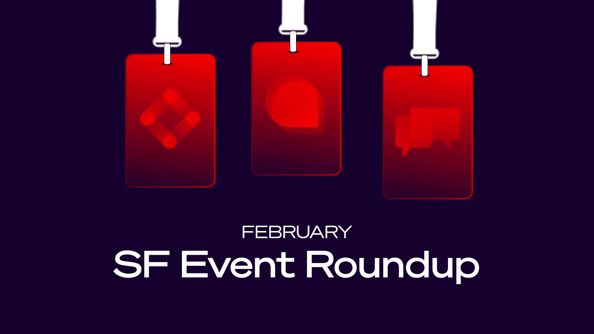 SF Event Roundup: February '25