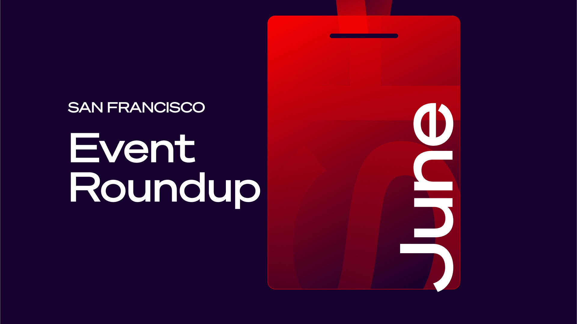 SF Event Roundup: June 