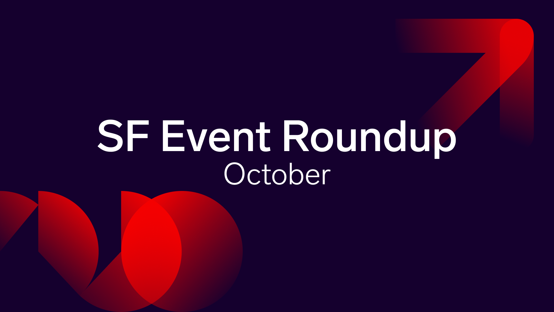 SF Event Roundup: October