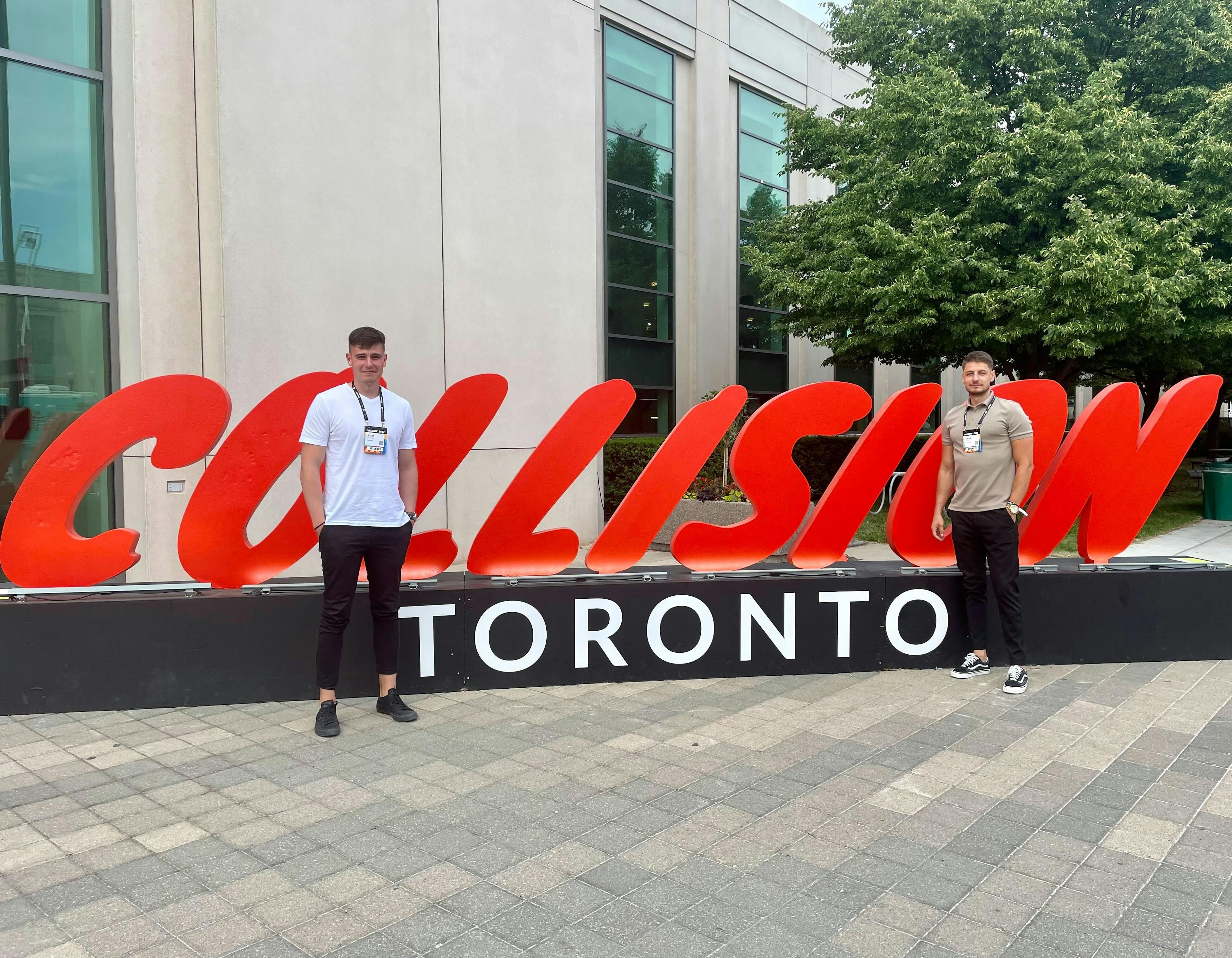 Jozef and Samir attending Collision Conference in Toronto to network with startup founders